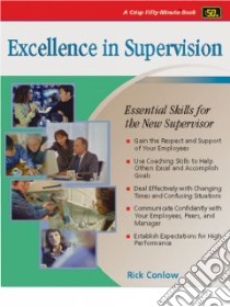 Excellence in Supervision libro in lingua di Conlow Rick