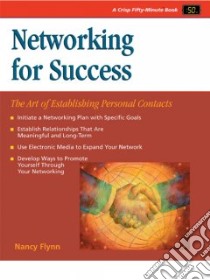Networking for Success libro in lingua di Flynn Nancy