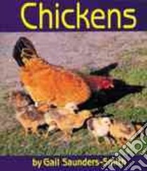 Chickens libro in lingua di Saunders-Smith Gail