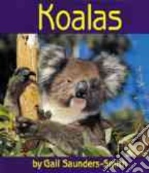 Koalas libro in lingua di Saunders-Smith Gail