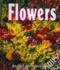 Flowers libro in lingua di Saunders-Smith Gail