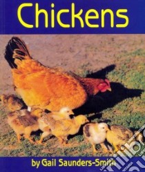 Chickens libro in lingua di Saunders-Smith Gail