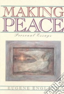 Making Peace libro in lingua di England Eugene