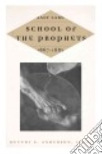 Salt Lake School of the Prophets, 1867-1883 libro in lingua di Anderson Devery S. (EDT)