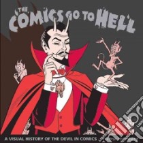The Comics Go To Hell libro in lingua di Stromberg Fredrik
