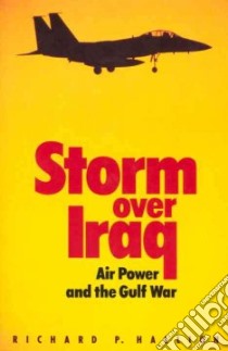Storm over Iraq libro in lingua di Hallion Richard P.
