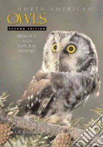 North American Owls libro in lingua di Johnsgard Paul A.