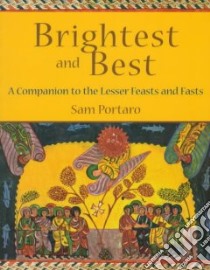 Brightest and Best libro in lingua di Portaro Sam Anthony