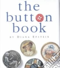 The Button Book libro in lingua di Epstein Diana