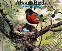 About Birds libro in lingua di Sill Cathryn, Sill John (ILT)