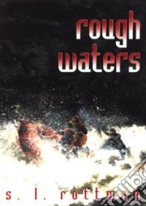 Rough Waters libro in lingua di Rottman S. L.