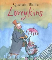 Loveykins libro in lingua di Blake Quentin