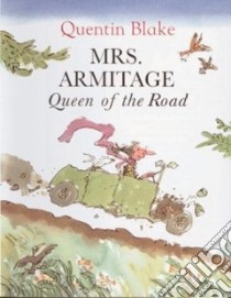Mrs. Armitage, Queen of the Road libro in lingua di Blake Quentin