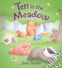 Ten in the Meadow libro in lingua di Butler John, Butler John (ILT)