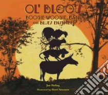 Ol' Bloo's Boogie-woogie Band and Blues Ensemble libro in lingua di Huling Jan, Sørensen Henri (ILT)