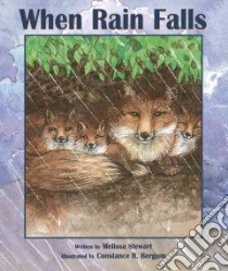 When Rain Falls libro in lingua di Stewart Melissa, Bergum Constance R. (ILT)