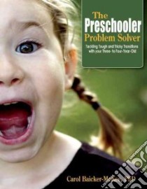 The Preschooler Problem Solver libro in lingua di Baicker-McKee Carol