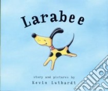 Larabee libro in lingua di Luthardt Kevin
