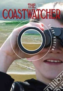 The Coastwatcher libro in lingua di Weston Elise