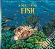 Place for Fish, a libro in lingua di Stewart Melissa, Bond Higgins (ILT)