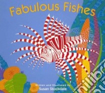 Fabulous Fishes libro in lingua di Stockdale Susan