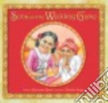Sona and the Wedding Game libro in lingua di Sheth Kashmira, Jaeggi Yoshiko (ILT)