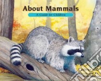 About Mammals libro in lingua di Sill Cathryn, Sill John (ILT)