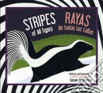 Stripes of All Types / Rayas de todas las tallas libro in lingua di Stockdale Susan, De LA Torre Cristina (TRN)