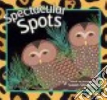 Spectacular Spots libro in lingua di Stockdale Susan