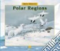 About Habitats: Polar Regions libro in lingua di Sill Cathryn, Sill John (ILT)