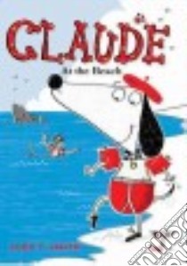 Claude at the Beach libro in lingua di Smith Alex T.