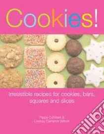 Cookies! libro in lingua di Cuthbert Pippa, Wilson Lindsay Cameron