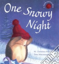 One Snowy Night libro in lingua di Butler M. Christina, Macnaughton Tina (ILT)