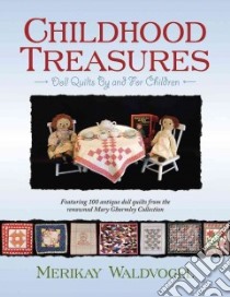 Childhood Treasures libro in lingua di Waldvogel Merikay