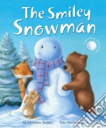 The Smiley Snowman libro in lingua di Butler M. Christina, Macnaughton Tina (ILT)