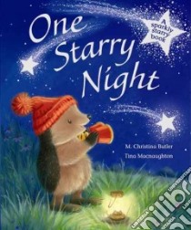 One Starry Night libro in lingua di Butler M. Christina, Macnaughton Tina (ILT)