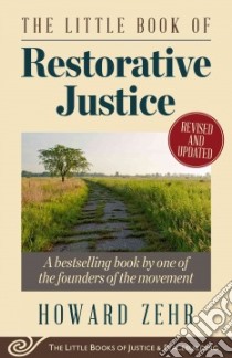 The Little Book of Restorative Justice libro in lingua di Zehr Howard