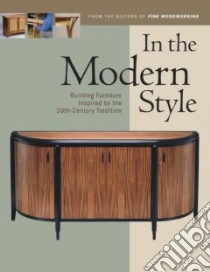 In the Modern Style libro in lingua di Fine Woodworking (EDT)