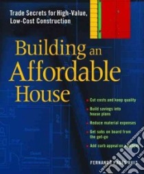 Building An Affordable House libro in lingua di Ruiz Fernando Pages, Haun Larry (FRW)