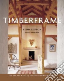 Timberframe libro in lingua di Benson Tedd, Abram Norm (FRW)