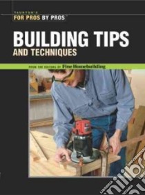 Building Tips and Techniques libro in lingua di Miller Charles (EDT)