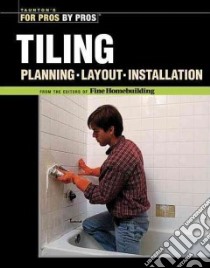Tiling libro in lingua di Fine Homebuilding Magazine (EDT)