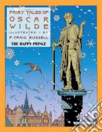 Fairy Tales of Oscar Wilde 5 libro in lingua di Wilde Oscar, Russell P. Craig (ILT)