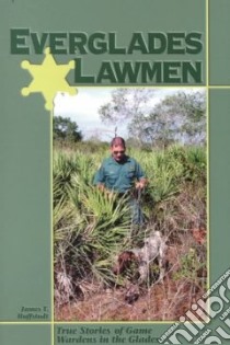 Everglades Lawmen libro in lingua di Huffstodt Jim