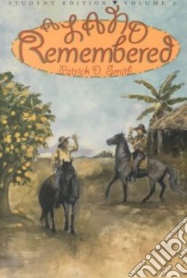 A Land Remembered libro in lingua di Smith Patrick