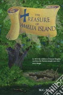 The Treasure of Amelia Island libro in lingua di Finotti M. C.