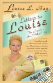 Letters to Louise libro in lingua di Hay Louise L.