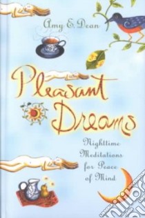 Pleasant Dreams libro in lingua di Dean Amy