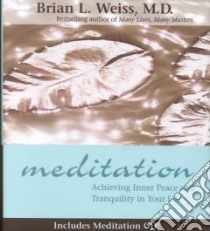 Meditation libro in lingua di Weiss Brian L.
