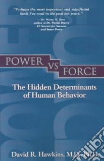 Power Vs. Force libro in lingua di Hawkins David R.